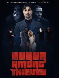 Честь среди воров (2022) Смотреть онлайн