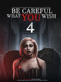 Бойся своих желаний (2021) Смотреть онлайн
