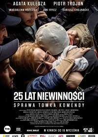 25 лет невиновности. Дело Томка Коменды (2020) Смотреть онлайн