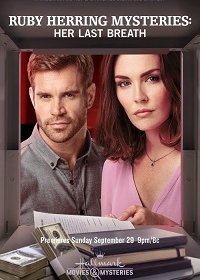 Расследования Руби Херринг: Последний вздох (2019) Смотреть онлайн