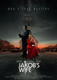 Жена Джейкоба (2021) Смотреть онлайн
