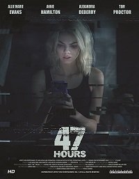 47 часов (2019) Смотреть онлайн