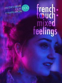 Французское прикосновение: смешанные чувства (2019) Смотреть онлайн
