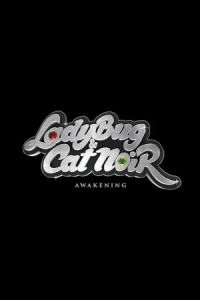 Леди Баг и Супер-Кот: Пробуждение (2022) Смотреть онлайн