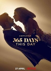 365 дней: Этот день (2022) Смотреть онлайн