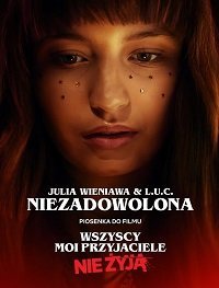 Все мои друзья мертвы (2020) Смотреть онлайн
