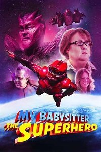 Моя няня - супергерой (2022) Смотреть онлайн