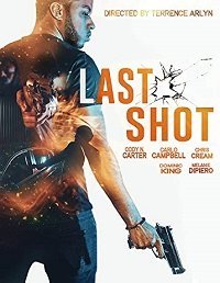 Последний шанс (2020) Смотреть онлайн