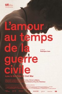 Любовь во время гражданской войны (2014) Смотреть онлайн