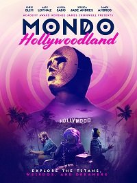 Голливудский мондо (2019) Смотреть онлайн