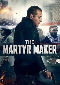 Создатель мучеников (2018) Смотреть онлайн