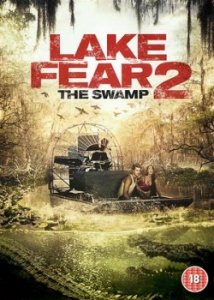 Озера Страха 2: Болото (2016) Смотреть онлайн