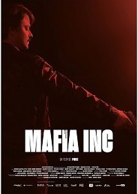 Мафия Инкорпорейтед (2019) Смотреть онлайн