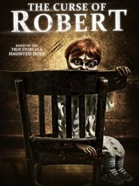 Проклятие куклы Роберт (2016) Смотреть онлайн