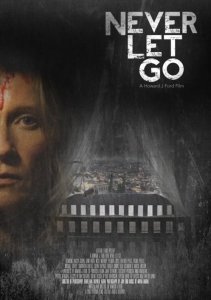 Никогда не отпускай (2015) Смотреть онлайн