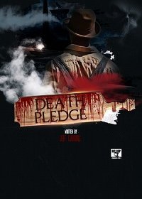Смертельная клятва (2019) Смотреть онлайн