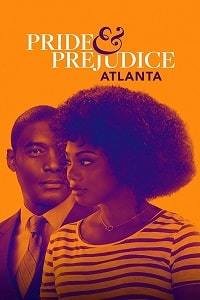 Гордость и предубеждение: Атланта (2019) Смотреть онлайн