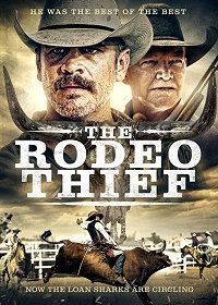 Вор с родео (2021) Смотреть онлайн