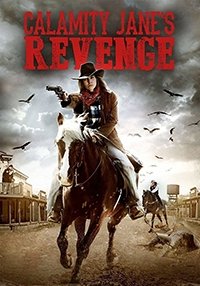 Месть Бедовой Джейн (2015) Смотреть онлайн