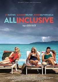 Всё включено (2017) Смотреть онлайн