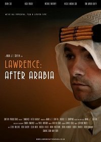 Лоуренс: После Аравии (2021) Смотреть онлайн