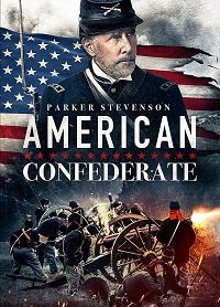 Американский конфедерат (2019) Смотреть онлайн
