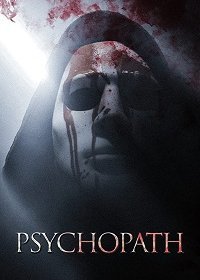 Психопат (2020) Смотреть онлайн