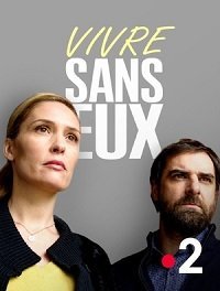 Жить без них (2018) Смотреть онлайн