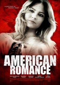 Американская романтика (2016) Смотреть онлайн