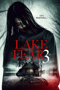 Озеро страха 3 (2018) Смотреть онлайн