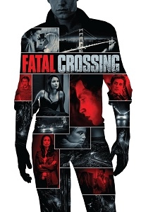 Смертельное пересечение (2017) Смотреть онлайн