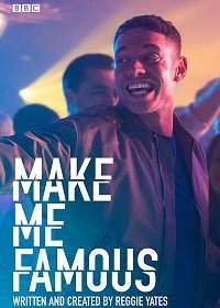 Сделай меня знаменитым (2020) Смотреть онлайн