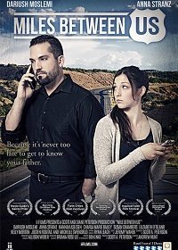Километры между нами (2017) Смотреть онлайн