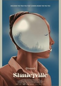 Стэнливиль (2021) Смотреть онлайн