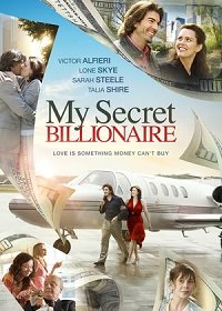 Мой Тайный Миллиардер (2021) Смотреть онлайн