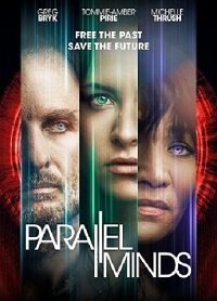 Параллельные Разумы (2020) Смотреть онлайн