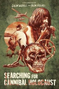В поисках Ада Каннибалов (2021) Смотреть онлайн