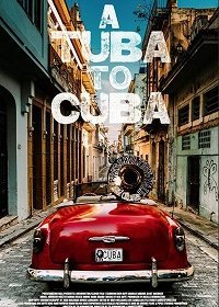 Туба на Кубе (2018) Смотреть онлайн