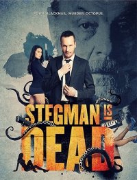 Стегман мертв (2017) Смотреть онлайн