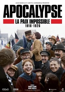 Апокалипсис: Бесконечная война 1918-1926 (2018) Смотреть онлайн