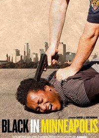 Черные в Миннеаполисе (2019) Смотреть онлайн