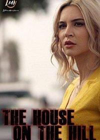 Дом на холме (2019) Смотреть онлайн