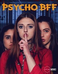 Сумасшедшая лучшая подруга (2019) Смотреть онлайн