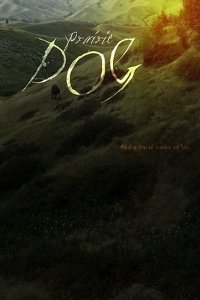 Пес прерий / Клык (2015) Смотреть онлайн