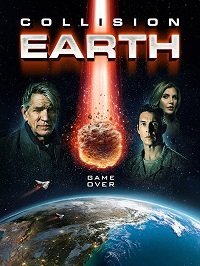 Столкновение с Землей (2020) Смотреть онлайн