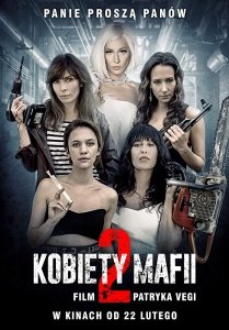 Женщины мафии 2 (2019) Смотреть онлайн