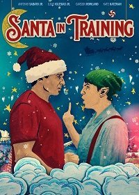 Как стать Сантой (2019) Смотреть онлайн