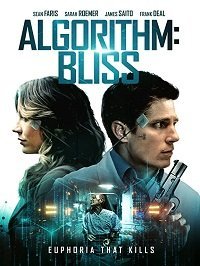 Алгоритм: Блаженство (2020) Смотреть онлайн