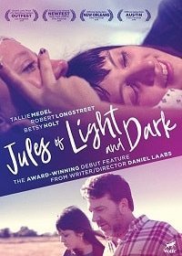 Джулс света и тьмы (2018) Смотреть онлайн