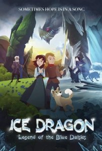 Ледяной дракон: Легенда о голубых ромашках (2018) Смотреть онлайн